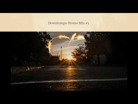 Downtempo House Mix #1 (108 BPM) "Genesis"
