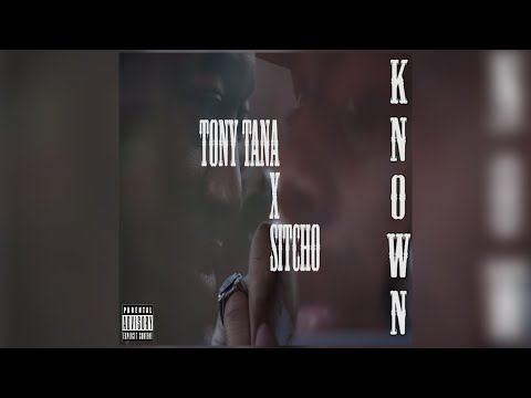 Tony Tana - Known feat  Sitcho (official music video)