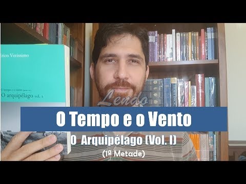 #O Tempo e Vento - O Arquipélago (vol I) - Parte 1