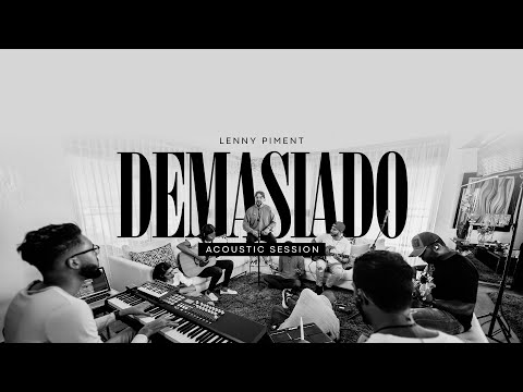 Lenny Piment - Demasiado (Acústico)