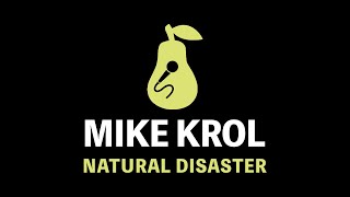 Mike Krol - Natural Disaster (Karaoke)