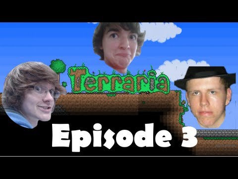 Terraria (EP03): Rude Storage & Violating Connors House (James Complains)