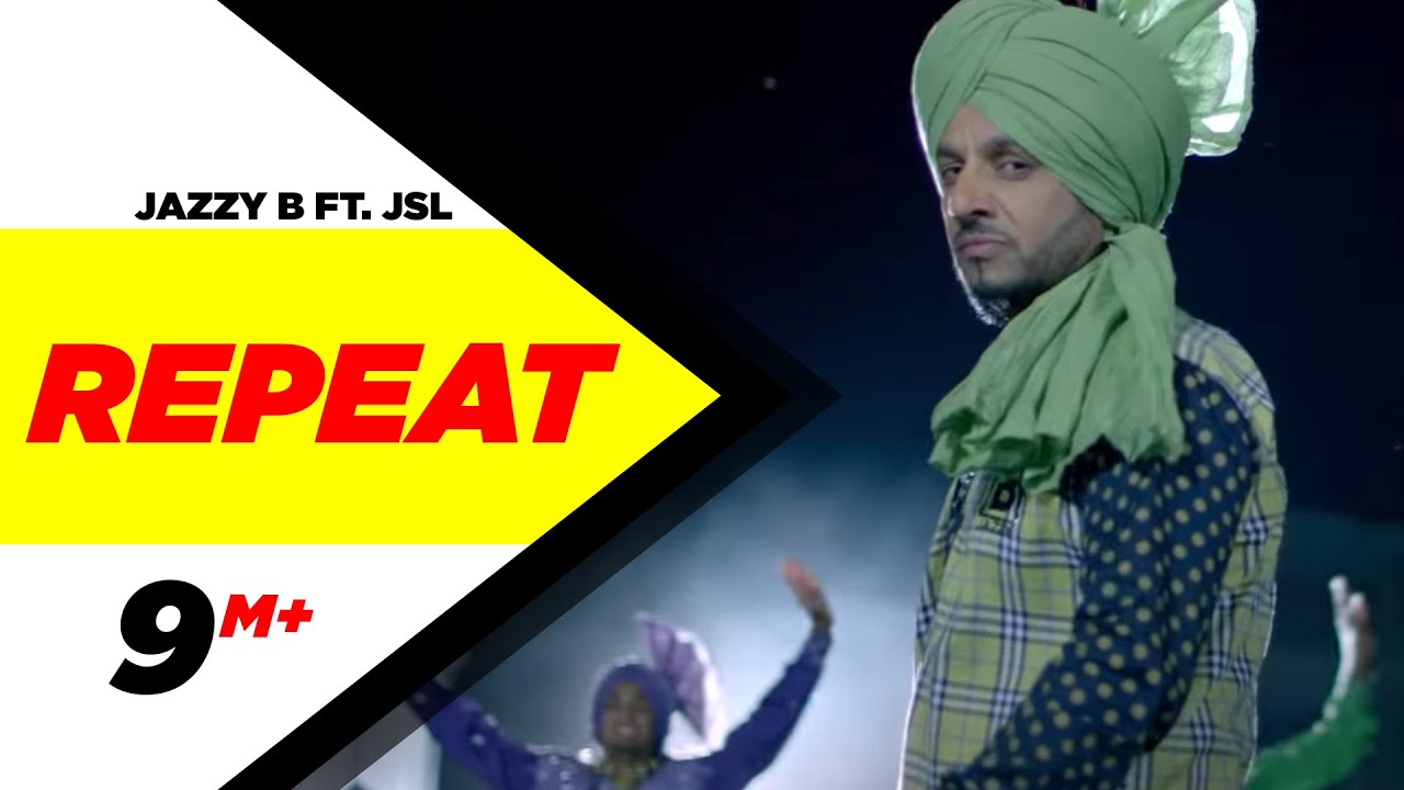REPEAT LYRICS | Jazzy B