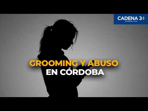 Grooming y abuso en Córdoba: cómo una desaparición destapó una causa con 11 acusados