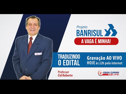 Traduzindo Edital BANRISUL - Prof Cid Roberto