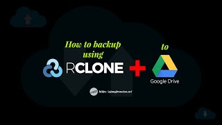 BACKUP DATA KE GOOGLE DRIVE MENGGUNAKAN RCLONE