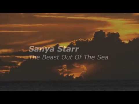 Sanya Starr - The Beast Out Of The Sea