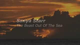 Sanya Starr - The Beast Out Of The Sea