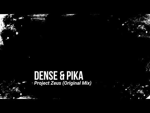 Dense & Pika – Project Zeus (Original Mix)
