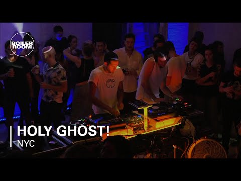 Holy Ghost! Boiler Room NYC DJ Set