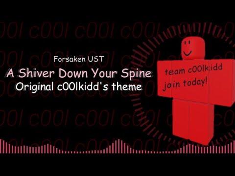Forsaken UST - A Shiver Down Your Spine (Original c00lkidd Theme)