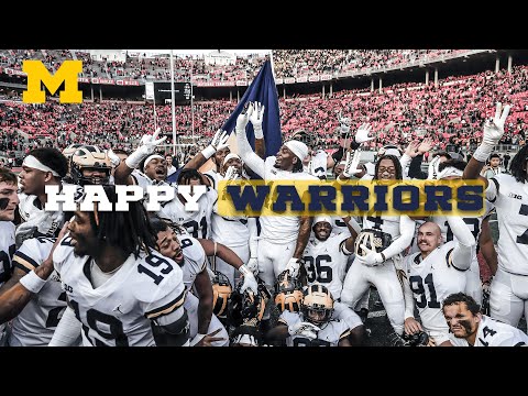Happy Warriors | Michigan Vs Ohio State 2022