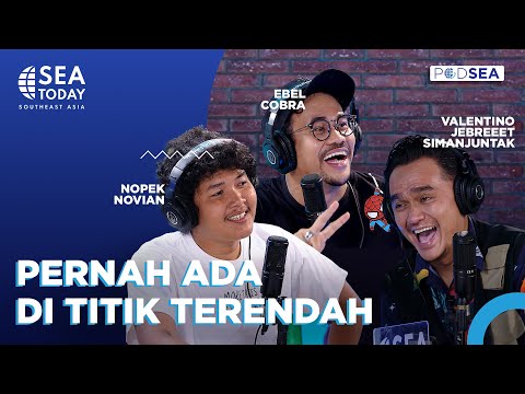 PODSEA: EBEL KOBRA DAN NOPEK NOVIAN CERITA PENDERITAAN ZAMAN DULU, KALAU SEKARANG?