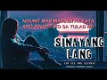 Sinayang Lang Jen Cee And SevenJC Official Lyrics