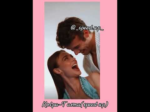 Kolpa - Tasma(speed up)#speedsongs #kolpa#denizbaysal #duybeni #ekkan
