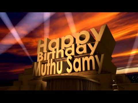Happy Birthday Muthu Samy