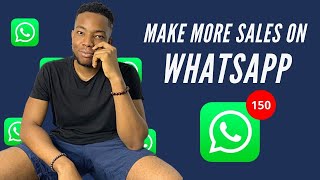 How To Sell On Whatsapp - How To Make Money On Whatsapp And Build A Huge Contact List