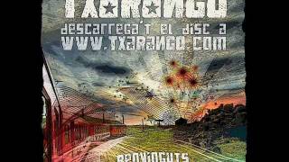 Txarango - Un Pam De Nas