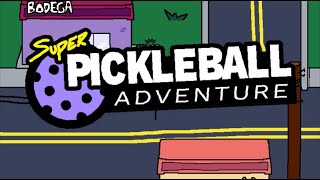 Super Pickleball Adventure Walkthrough