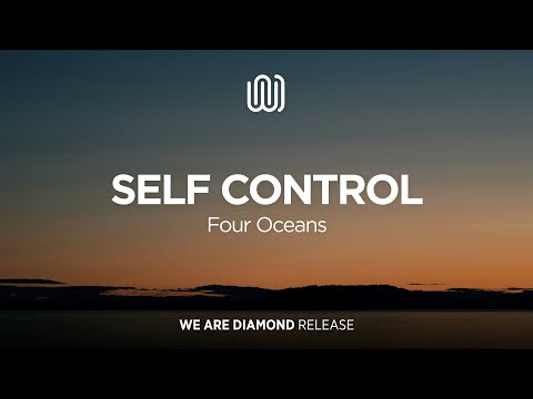 Four Oceans - Self Control