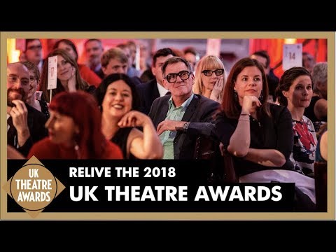 Relive the UK Theatre Awards 2018