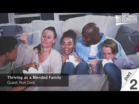 Thriving as a Blended Family - Part 2 with Guest Ron Deal