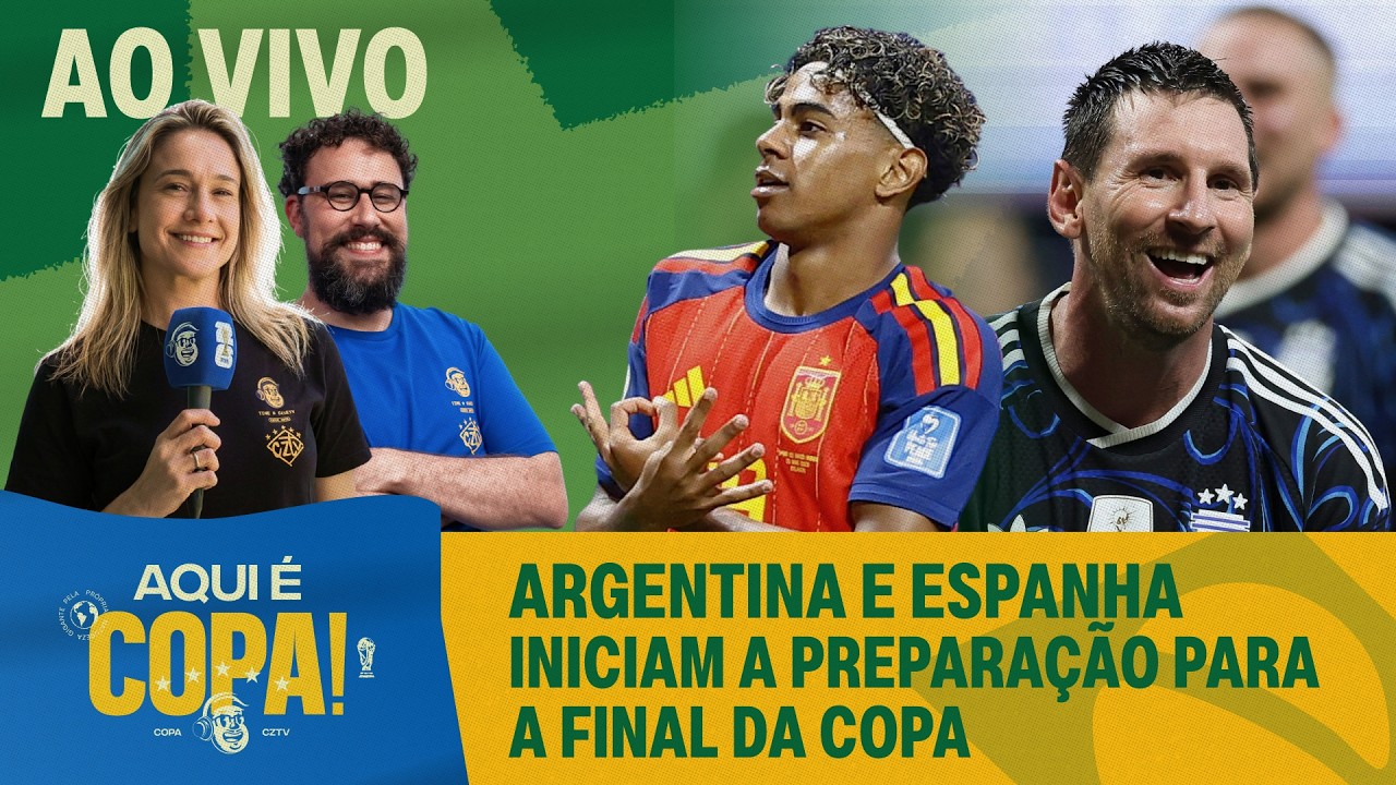ESPANHA X ARGENTINA! QUEM CHEGA MAIS FORTE PARA A GRANDE FINAL DA COPA? | AQUI É COPA