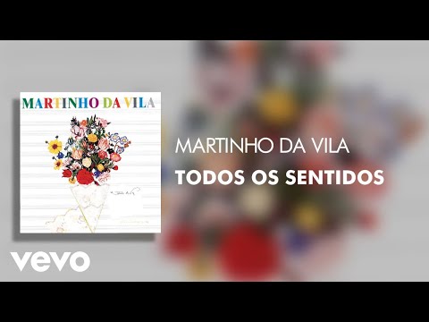 Todos Os Sentidos - Martinho da Vila