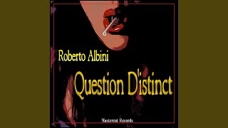 Question D&#39;istinct (Original Mix)