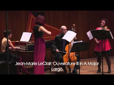 Elixir Baroque   Jean Marie LeClair   Ouverature III in A Major   Largo