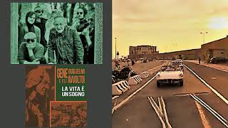 Gene Guglielmi &quot;La Vita è un Sogno&quot; (feat. Gli Avvoltoi) - nella storia senza più ritorno