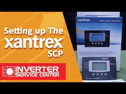 Xantrex System Control Panel (SCP) (Ep. 1)