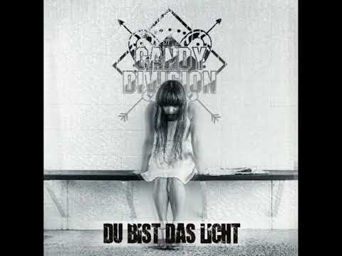Candy Division - Du bist das Licht (Full Album 2016)