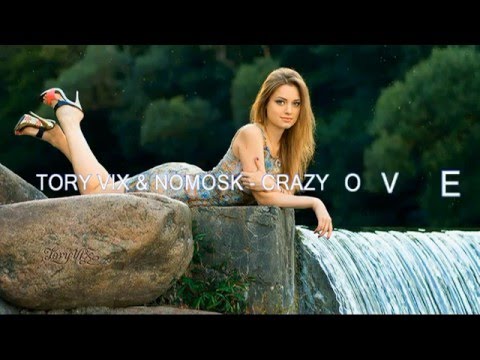 Tory Vix & NoMosk - Crazy Over You (Subtitulada Al Español)