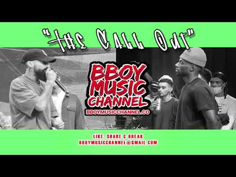 Bboy Vibez Mixtape - The Call Out