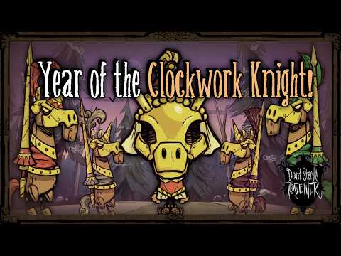 The "Year of the Clockwork Knight" Update Overview! [Don't Starve Together]