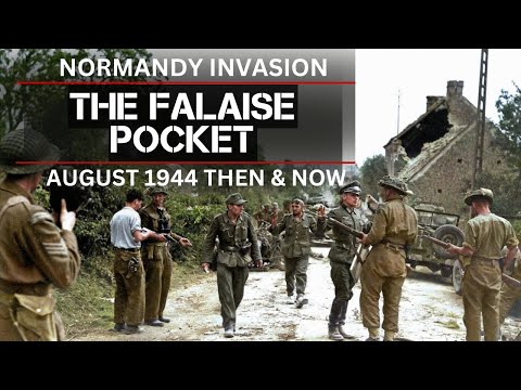 Falaise Pocket 1944 Then & Now