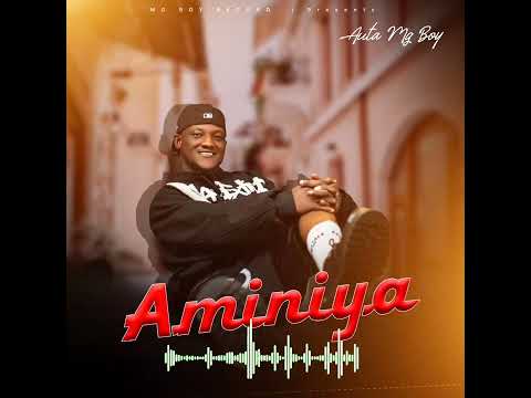 Auta Mg Boy - Aminiya (official audio) 2025