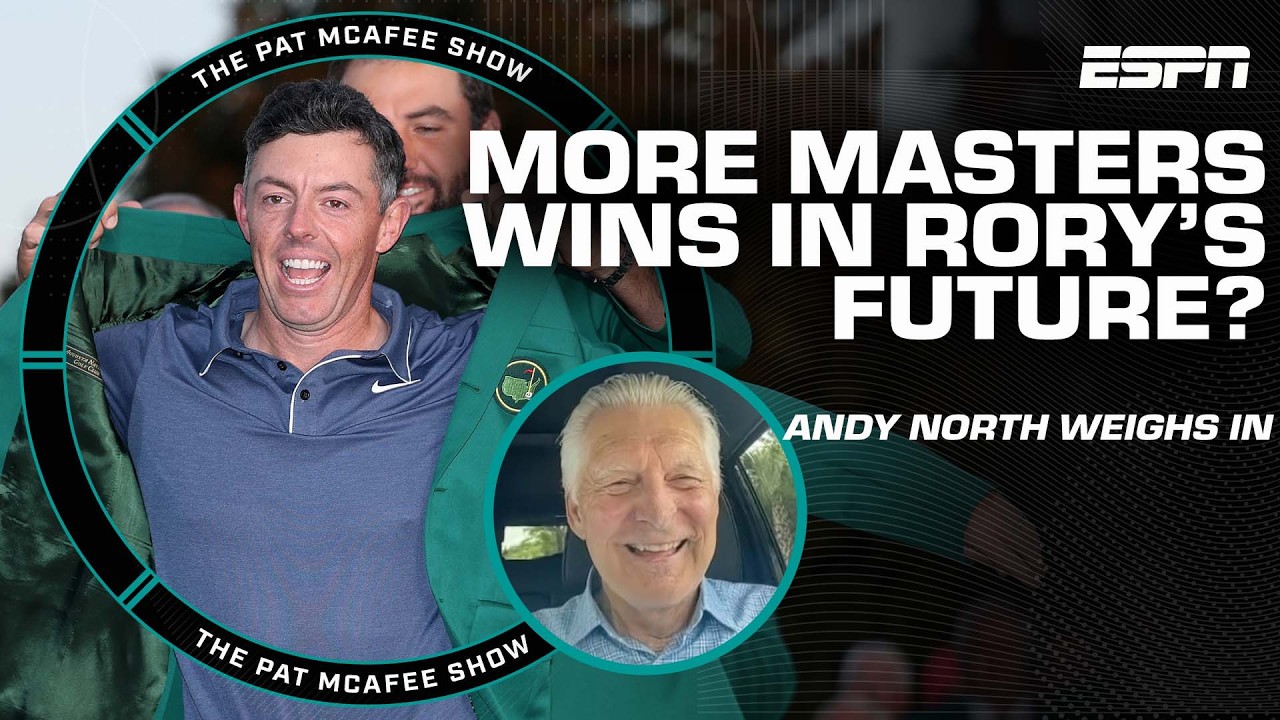 Andy North predicts more Masters wins for Rory McIlroy | The Pat McAfee Show