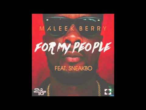 Maleek Berry - For My People (feat. Sneakbo) RnBass