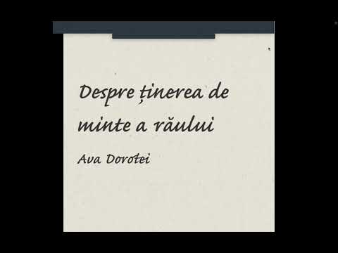 Despre ținerea de minte a răului. Ava Dorotei