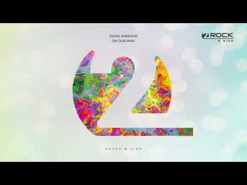 Denis Airwave - On Our Way