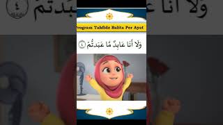 Download lagu tahfidz untuk balita II surat al kafirun ayat 4 mp3