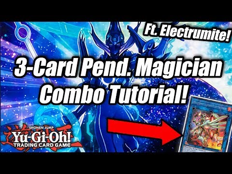 Yu-Gi-Oh! 3-Card Pendulum Magician Combo Tutorial! Ft. Electrumite!