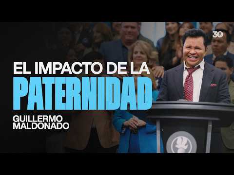 El Impacto de la Paternidad en la Sociedad de Hoy | Guillermo Maldonado | Servicio del Día del Padre
