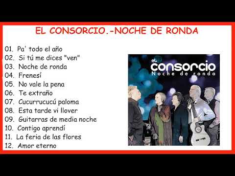 EL CONSORCIO | NOCHE DE RONDA