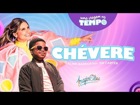 Aline Barros feat. Sir Carter - Chévere | ImaginAline Ao Vivo