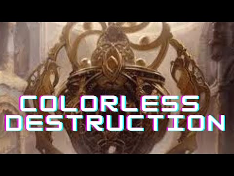 Colorless Destruction- Mtg Arena Historic Deck Guide