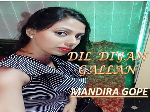 Mandira Gope Dil diyan g...