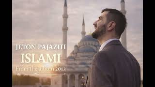 Jeton Pajaziti - Islami